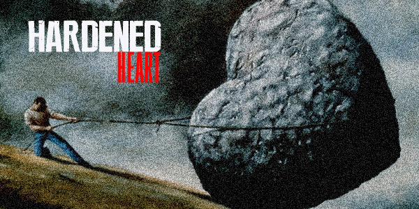 Hardened-Heart